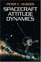 Spacecraft Attitude Dynamics (Dover Books on Engineering)