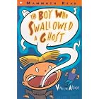 The Boy Who Swallowed a Ghost (Mammoth Read) by  Vivien Alcock, Jason Ford, and Jason Ill>Ford