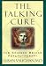 Talking Cure: The Science Behind Psychotherapy