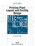 Printing Plant Layout and Facility Design