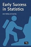 Books : Early Success in Statistics: A Guide for Students of Psychology and Health