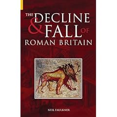 The Decline and Fall of Roman Britain