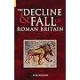 The Decline and Fall of Roman Britain