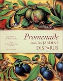 Promenade dans des jardins disparus : Les Plantes au Moyen Age