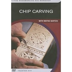 Chip Carving: with Wayne Barton (Fine Woodworking DVD Workshop)