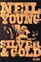 Neil Young - Silver & Gold