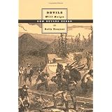 Devils Will Reign: How Nevada Began (Shepperson Series in Nevada History)
