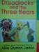 Dreadlocks and the Three Bears