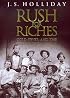 Rush for Riches: Gold Fever and the Making of California