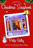 The Christmas Scrapbook: A Harmony Story (Gulley, Philip)