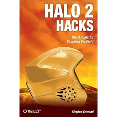 Halo 2 Hacks: Tips & Tools for Finishing the Fight (Paperback)