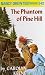 Phantom of Pine Hill (Nancy Drew Mysteries)
