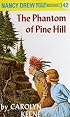 The Phantom of Pine Hill (Nancy Drew Mystery Stories, No 42)