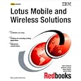 Lotus Mobile and Wireless Solutions (Ibm Redbooks)