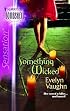 Something Wicked (Silhouette Bombshell)