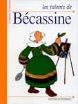 TALENTS DE B�CASSINE (LES)