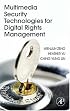 Multimedia Security Technologies for Digital Rights Management