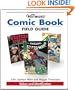 Warman's Comic Book Field Guide: Values and Identification (Warman's Field Guides)
