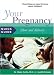 Books : Your Pregnancy Quick Guide: Labor and Delivery (Your Pregnancy Quick Guides)