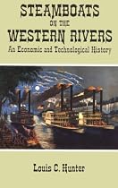 Steamboats on the Western Rivers: An Economic and Technological History