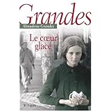Le coeur glac�par Almudena Grandes