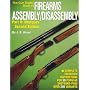 The Gun Digest Book of Firearms Assembly/Disassembly, Pt. V: Shotguns (2nd Edition)