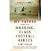Ten Great Football Books for Fans