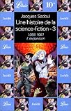 Une histoire de la science-fiction : 1958-1983, l'expansion