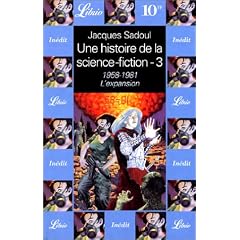 Une histoire de la science-fiction : 1958-1983, l'expansion
