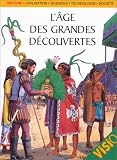 L\'âge des grandes découvertes