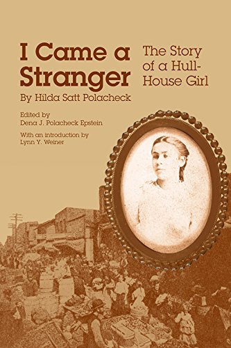 I Came a Stranger: The Story of a Hull-House Girl