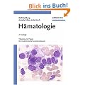 H�matologie: Theorie und Praxis f�r medizinische Assistenzberufe: Auflage v. 2