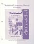 Workbook/Lab Manual to accompany Yookoso! An Invitation to Contemporary Japanese
