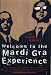 Welcome to the Mardi Gra Experience