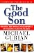 Book The Good Son: A Complete Parenting Plan
