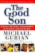 The Good Son: A Complete Parenting Plan