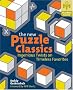 The New Puzzle Classics: Ingenious Twists on Timeless Favorites (Mensa)