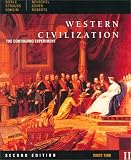 Western Civilization: Since 1560 v. 2: The Continuing Experiment: Since 1560 v. 2
