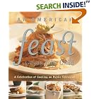 An American Feast : A Celebration of Cooking on Public Television by  Julia Child and Burton Wolf