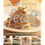 An American Feast : A Celebration of Cooking on Public Television