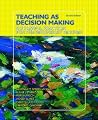 Teaching as Decision Making: Successful Practices for the Secondary Teacher (2nd Edition)