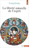 La libert� naturelle de l'esprit