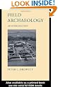Field Archaeology: An Introduction