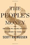 The Peoples Money: How Voters Will Balance the Budget and Eliminate the Federal Debt 51HZIRIc2oL. SL160 The Peoples Money: How Voters Will Balance the Budget and Eliminate the Federal Debt