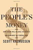The People's Money: How Voters Will Balance the Budget and Eliminate the Federal Debt