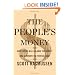 The People's Money: How Voters Will Balance the Budget and Eliminate the Federal Debt