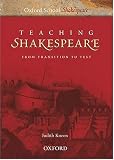 Teaching Shakespeare (Oxford School Shakespeare)