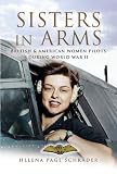 Cover of Sisters in Arms by Helena Page Schrader 1844153886