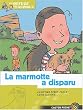 La marmotte a disparu