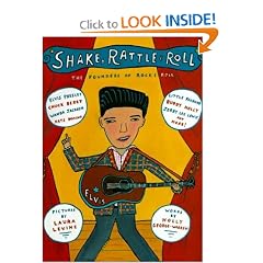 Shake, Rattle & Roll: The Founders of Rock & Roll